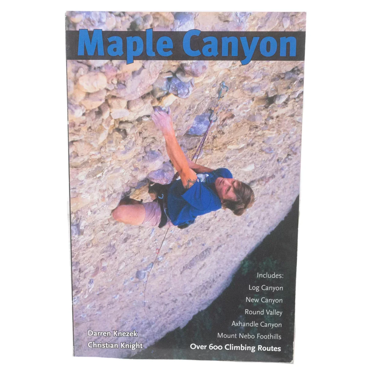 Maple Canyon Climbing Guidebook by Darren Knezek and Christian Knight