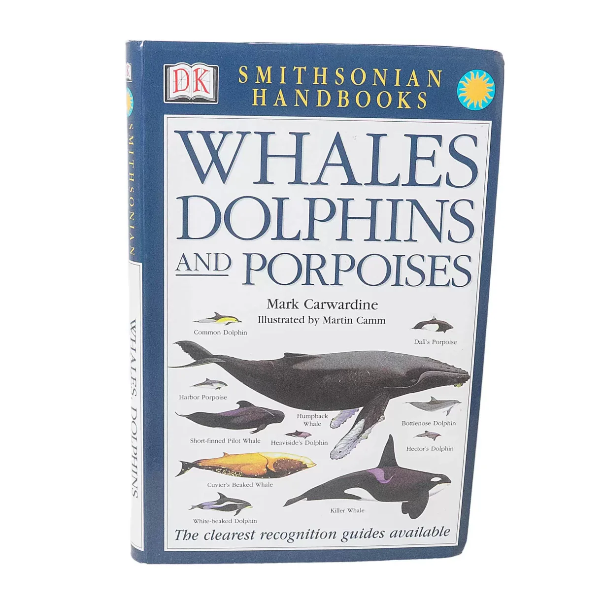 Smithsonian Handbooks: Whales Dolphins And Porpoises